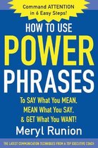 How Use Power Phrases Say What You Mean