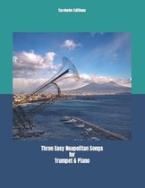 Three Easy Neapolitan Songs for Trumpet & Piano