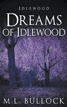 Idlewood- Dreams of Idlewood