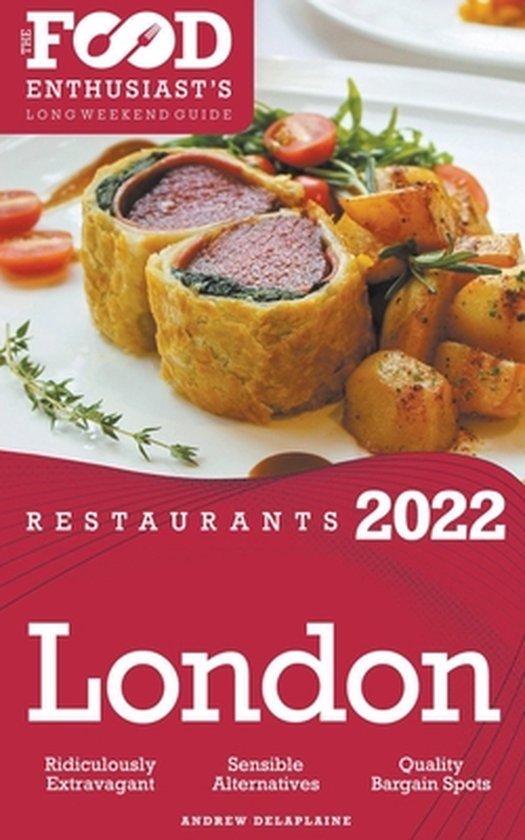 2022 London Restaurants - The Food Enthusiast's Long Weekend ... - cover