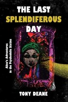 The Last Splendiferous Day