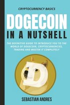 Cryptocurrency Basics- Dogecoin in a Nutshell