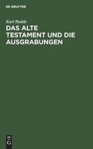 Das Alte Testament Und Die Ausgrabungen