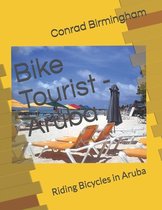 Bike Tourist- Bike Tourist - Aruba