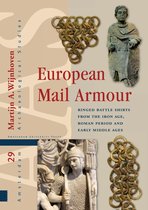 Amsterdam Archaeological Studies- European Mail Armour