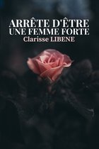 Arrete d'etre une femme forte