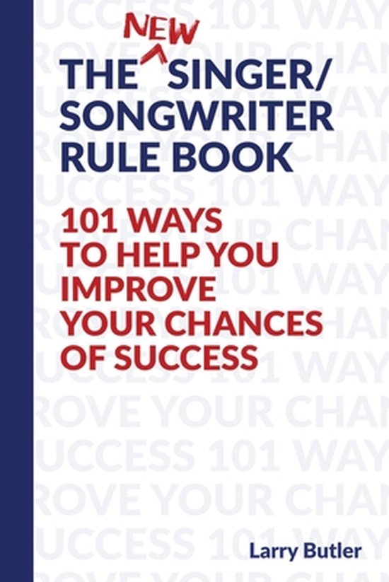 The New Singer/Songwriter Rule Book