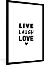 Fotolijst incl. Poster - Leuke quote - Live Laugh Love - Spreuken - Tekst - Liefde - 80x120 cm - Posterlijst
