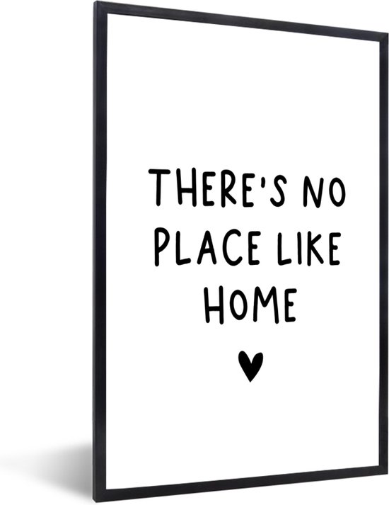 Fotolijst incl. Poster - Engelse quote "There is no place like home" met een hartje op een witte achtergrond - 80x120 cm - Posterlijst