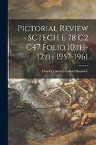 Pictorial Review - SCTECH E 78 C2 C47 Folio 10th-12th 1957-1961