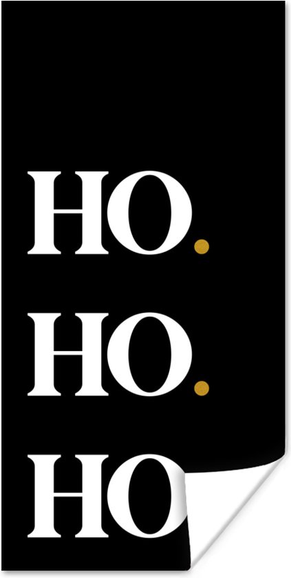 Poster Kerstmis - Kerstman - Spreuken - Ho ho ho - Quotes - 80x160 cm - Kerstmis Decoratie - Kerstversiering - Kerstdecoratie Woonkamer - Kerstversiering - Kerstdecoratie voor binnen - Kerstmis