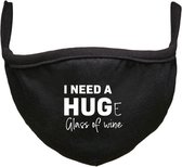 I need a huge glass of wine Rustaagh mondkapje - gezichtsmasker - wasbaar - niet medisch - zwart - tekst - bedrukt