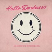 Matthew Collings & Dag Rosenqvist - Hello Darkness (CD)