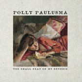 Polly Paulusma - The Small Feat Of My Reverie (CD)