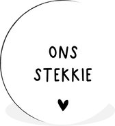 WallCircle - Wandcirkel - Muurcirkel - Ons stekkie - Spreuken - Quotes - Aluminium - Dibond - ⌀ 60 cm - Binnen en Buiten