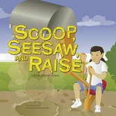 Amazing Science: Simple Machines - Scoop, Seesaw, and Raise