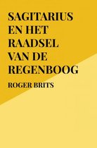 Sagitarius en het raadsel van de regenboog