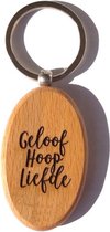 Sleutelhanger - Hout - Geloof Hoop Liefde - Christelijk, Bijbel