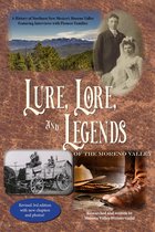 Lure, Lore, and Legends of the Moreno Valley