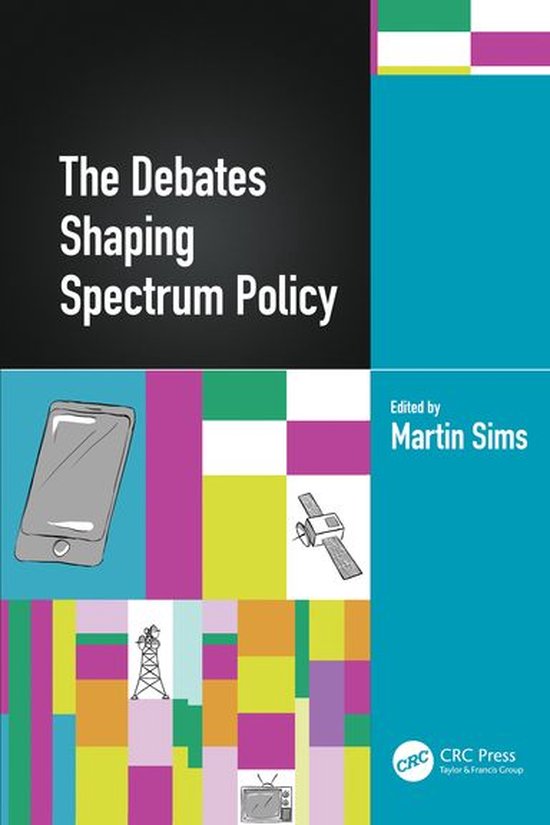 The Debates Shaping Spectrum Policy - cover