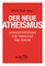 Der neue Atheismus, Herausforderung für Theologie und Kirche - Martin Schmuck, Hans-Georg Wittig