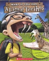 What If You Had Animal Teeth?