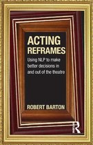 Acting Reframes