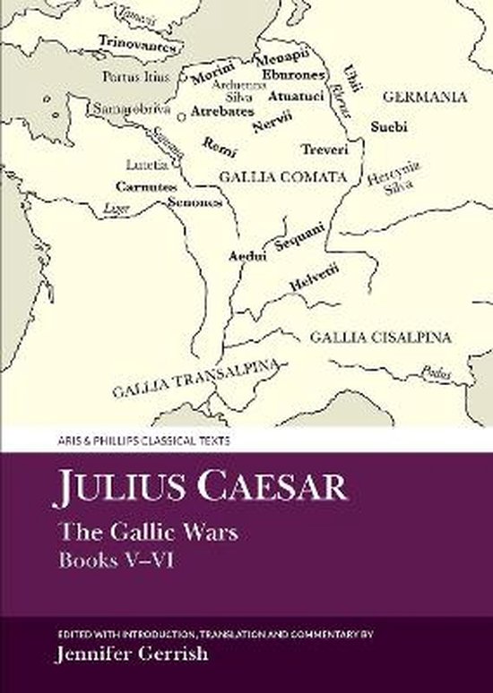 Aris & Phillips Classical Texts Julius Caesar The Gallic War Books V
