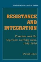 Cambridge Latin American StudiesSeries Number 64- Resistance and Integration