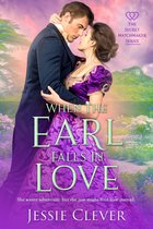 The Secret Matchmaker Series 1 - When the Earl Falls in Love