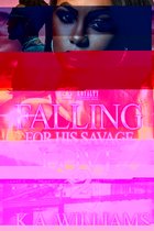 Falling For His Savage Love 2 - Falling For His Savage Love 2