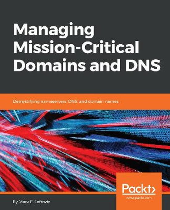 Managing Mission - Critical Domains and DNS - cover