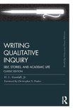 Routledge Education Classic Edition- Writing Qualitative Inquiry