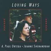 Paul Ortega & Joanne Shenandoah - Loving Ways (CD)