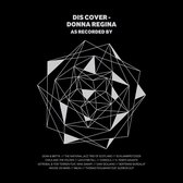 Various Artists - Dis Cover: Donna Regina As Recorded (CD)