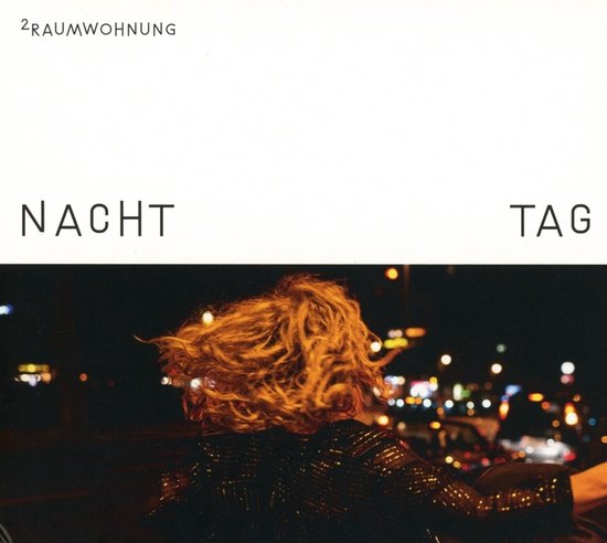 2raumwohnung - Nacht Und Tag (2 CD)