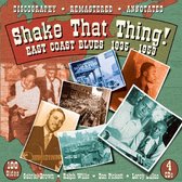 Various Artists - Shake That Thing. East Coast Blues (4 CD)
