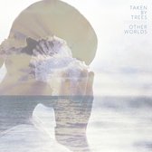 Taken By Trees - Other Worlds (CD)