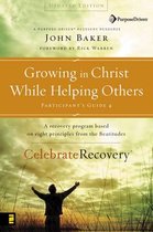 Growing in Christ While Helping Others: A Recovery Program Based on Eight Principles from the Beatitudes - Participant's Guide