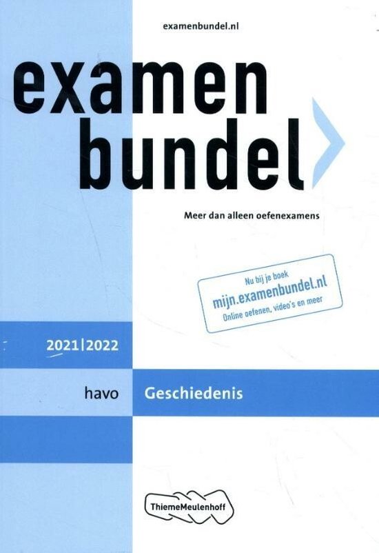 Examenbundel havo Geschiedenis 2021/2022 - ThiemeMeulenhoff bv
