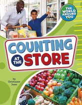 The World Around You - Counting at the Store