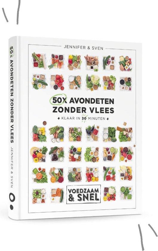 Voedzaam & snel - 50x avondeten zonder vlees