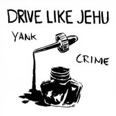 Drive Like Jehu - Yank Crime (LP) (Incl. Bonus 7")