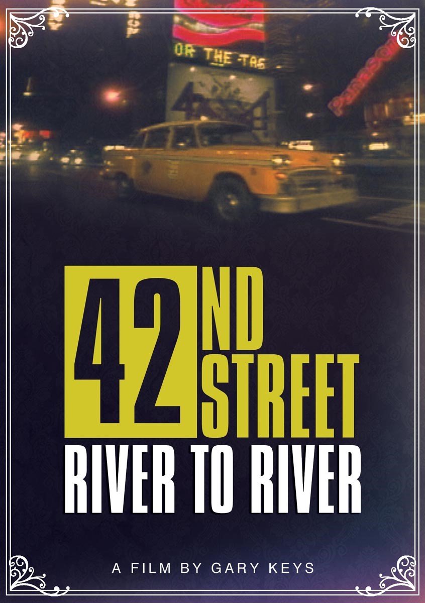 42nd Street: River To River (DVD)