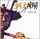 Shades Apart - Save It (LP)