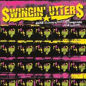 Swingin' Utters - Dead Flowers, Bottles, Bluegrass, and Bones (LP)