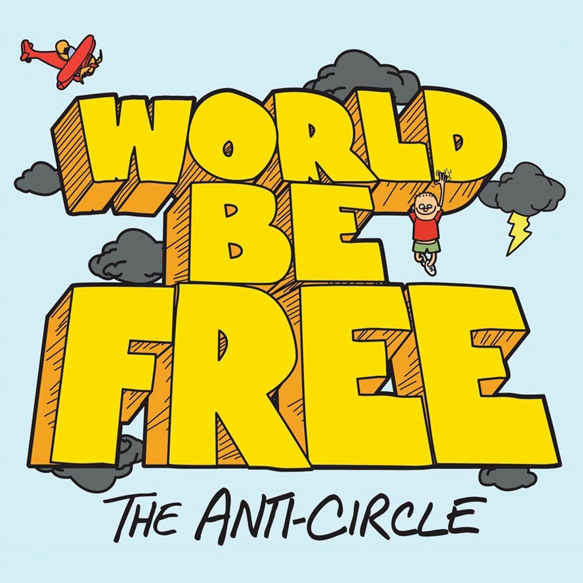 World Be Free - Anti-Circle (LP) (Limited Edition)