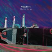 Clear Lines - Places To Go (LP)