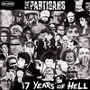 The Partisans - 17 Years Of Hell (7" Vinyl Single)