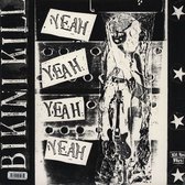 Bikini Kill - Yeah Yeah Yeah Yeah (12" Vinyl Single)